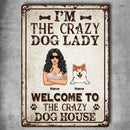 Pawzity Metal Welcome Sign, Gifts For Dog Lovers, I'm The Crazy Dog Lady Welcome To The Crazy Dog House