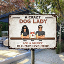 Pawzity Metal Welcome Sign, Gifts For Dog Lovers, A Crazy Dog Lady And A Grumpy Old Man Live Here, Housewarming Gifts