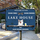 Pawzity Metal Lake House Sign, Gifts For Pet Lovers, Good Times Good Friends Make The Best Memories Blue Welcome Signs