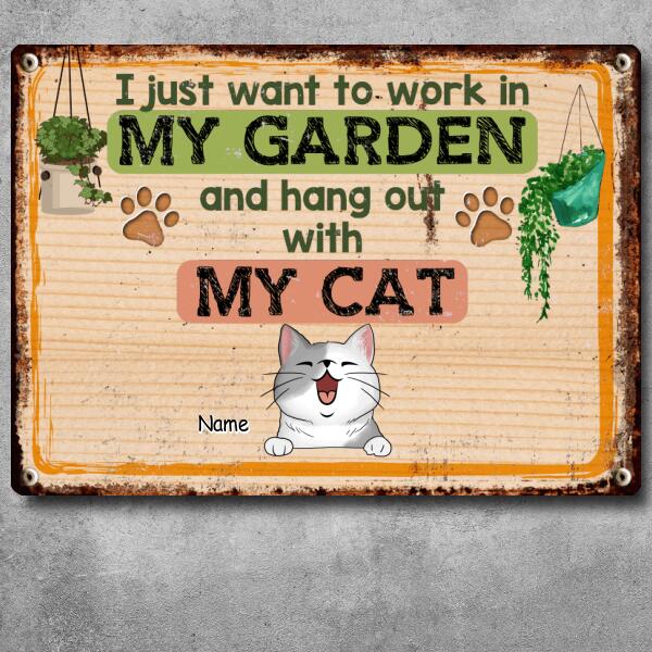 Pawzity Metal Garden Sign, Gifts For Cat Lovers, I Just Want To Work In My Garden And Hang Out With My Cats
