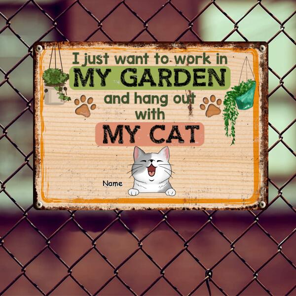 Pawzity Metal Garden Sign, Gifts For Cat Lovers, I Just Want To Work In My Garden And Hang Out With My Cats