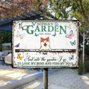 Pawzity Metal Garden Sign, Gifts For Pet Lovers, And Into The Garden I  Go To Lose My Mind And Find My Soul