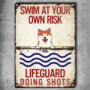 Pawzity Metal Pool Sign, Gifts For Pet Lovers, Swim At Your Risk Lifeguard Doing Shots Funny Signs