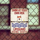 Pawzity Metal Pool Sign, Gifts For Pet Lovers, Swim At Your Risk Lifeguard Doing Shots Funny Signs