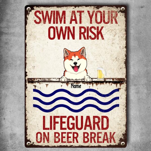 Pawzity Metal Pool Sign, Gifts For Pet Lovers, Swim At Your Own Risk Lifeguard On Beer Break Funny Warning Signs