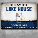Pawzity Metal Lake House Sign, Gifts For Pet Lovers, Good Drinks Good Food Good Times Personalized Family Sign