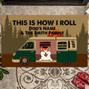 Pawzity Custom Doormat, Gifts For Dog Lovers, This Is How We Roll Dogs In Camper Van Front Door Mat