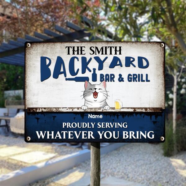 Pawzity Metal Backyard Bar & Grill Sign, Gifts For Pet Lovers, Proudly Serving Whatever You Bring Personalized Metal Signs