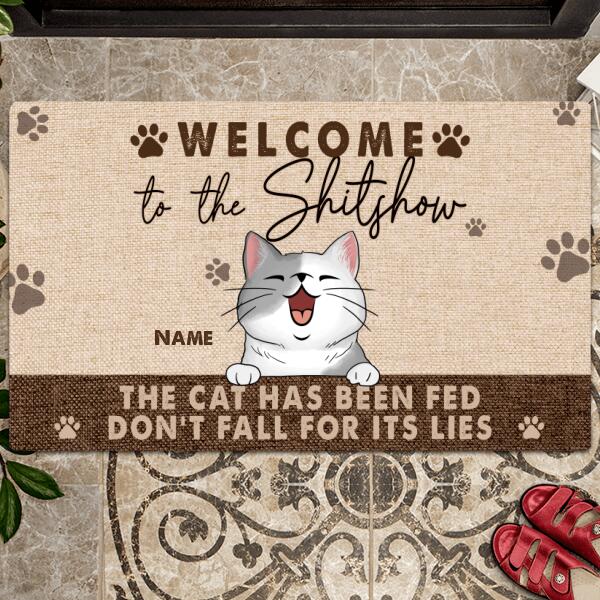 Pawzity Welcome To The Shitshow Custom Doormat, Gifts For Cat Lovers, The Cats Have Been Fed Front Door Mat