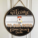 Pawzity Welcome To Our Patio Signs, Gifts For Pet Lovers, Sipping Grilling Chilling, Dog & Cat Custom Wooden Signs