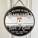 Pawzity Welcome To Our Backyard Bar & Grill Sign, Gifts For Pet Lovers, Dog & Cat Custom Wooden Signs