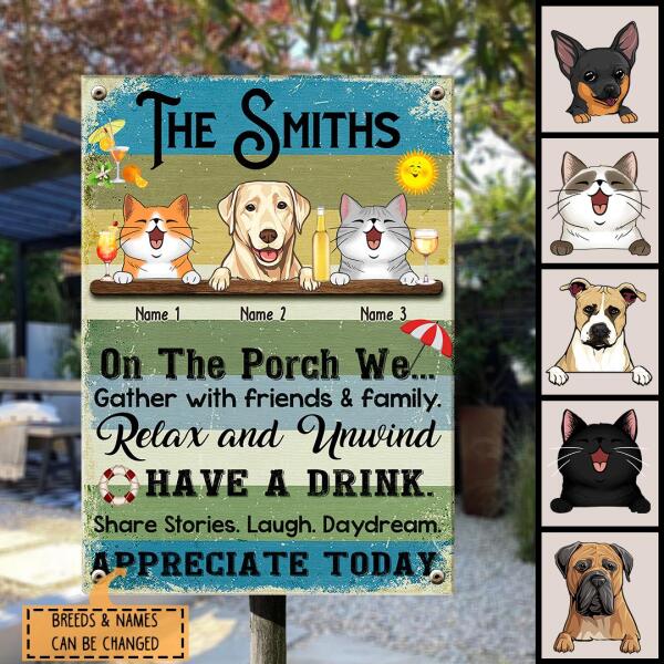 Metal Pool Sign, Gifts For Pet Lovers, On The Porch We Gather With Friends, Dog & Cat Personalized Metal Sign
