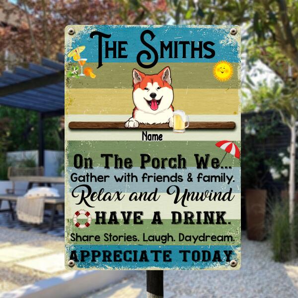 Metal Pool Sign, Gifts For Pet Lovers, On The Porch We Gather With Friends, Dog & Cat Personalized Metal Sign