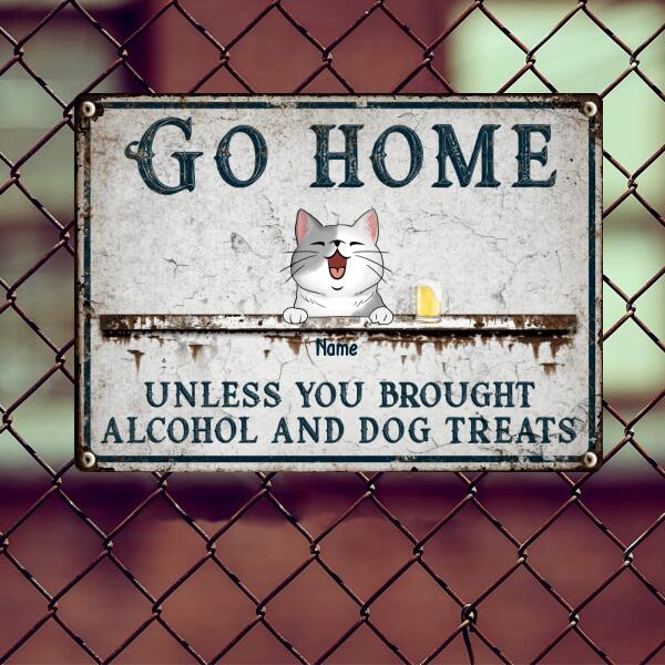 Pawzity Metal Yard Sign, Gifts For Pet Lovers, Go Home Unless You Brought Alcohol & Dog Treats Vintage Signs