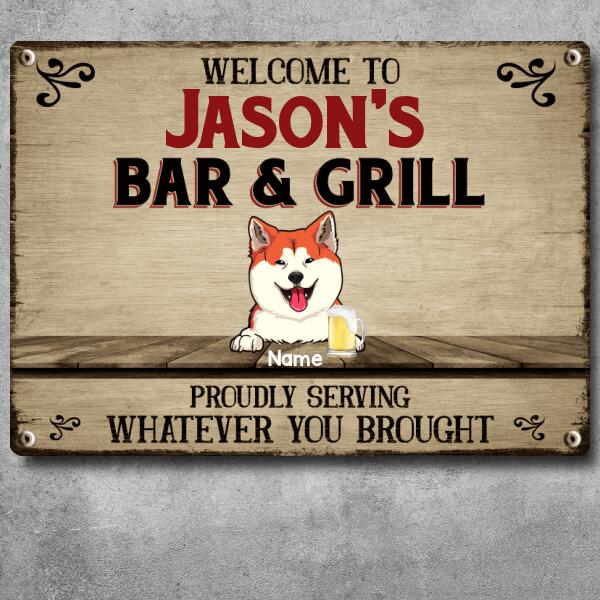 Pawzity Metal Bar & Grill Sign, Gifts For Pet Lovers, Proudly Serving Whatever You Brought Personalized Family Sign