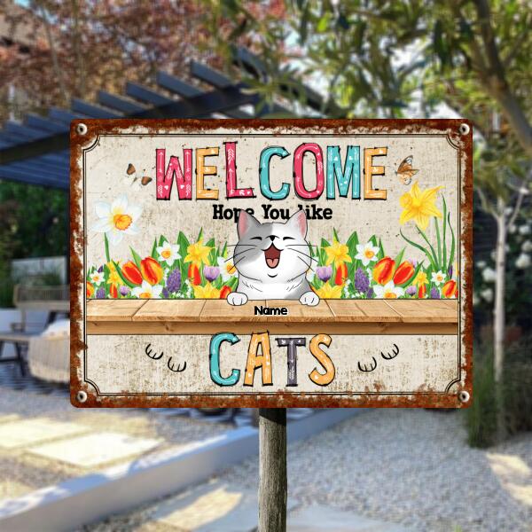 Pawzity Metal Welcome Signs, Gifts For Cat Lovers, Welcome Hope You Like Cats Flower Personalized Home Signs