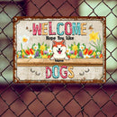 Pawzity Metal Welcome Signs, Gifts For Dog Lovers, Welcome Hope You Like Dogs Flower Personalized Home Signs