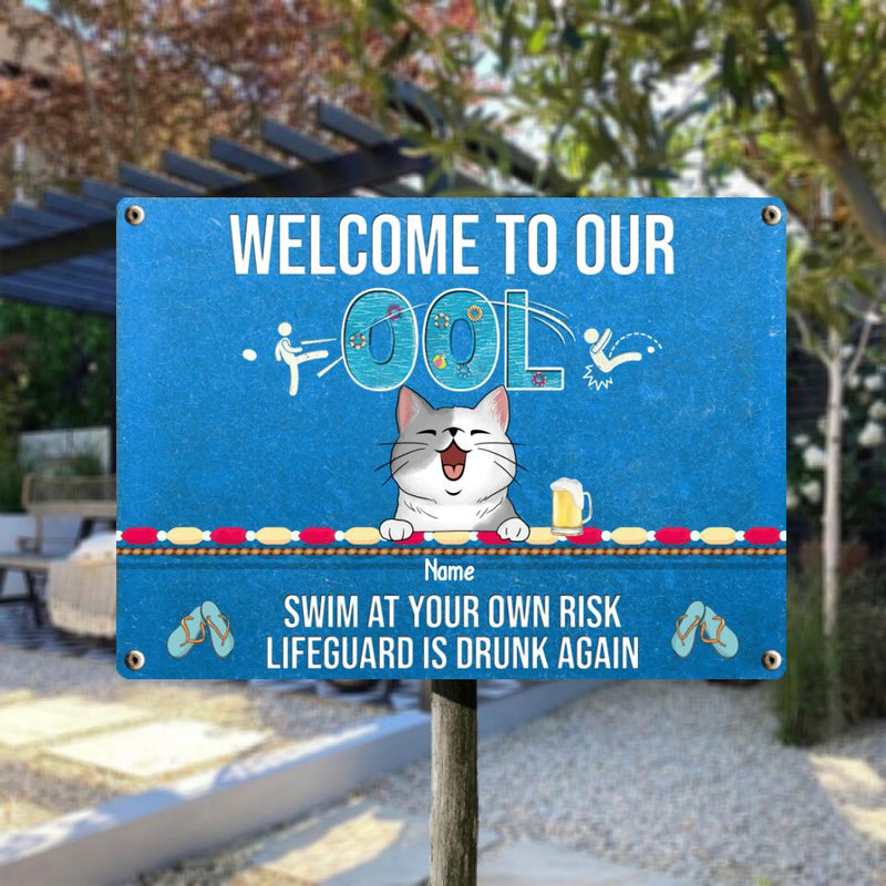 Pawzity Metal Pool Sign, Gifts For Pet Lovers, Swim At Your Own Risk Lifeguard Is Drunk Again Welcome Signs