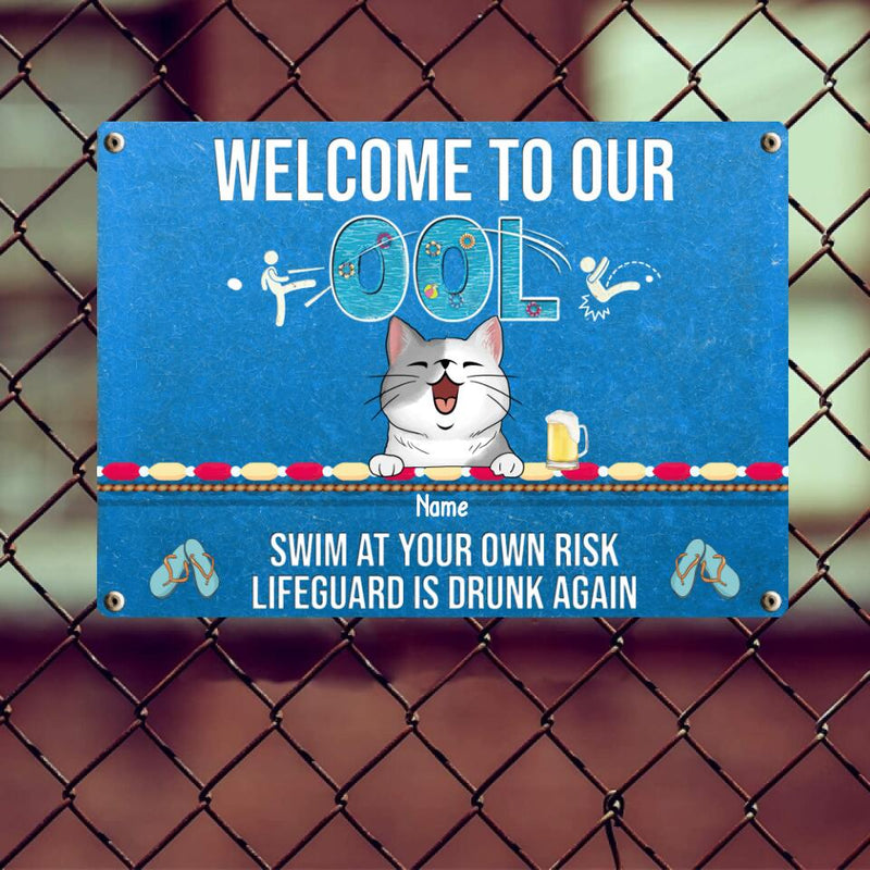 Pawzity Metal Pool Sign, Gifts For Pet Lovers, Swim At Your Own Risk Lifeguard Is Drunk Again Welcome Signs