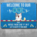 Pawzity Metal Pool Sign, Gifts For Pet Lovers, Notice There's No "P" In It Let's Keep It Away Welcome Signs