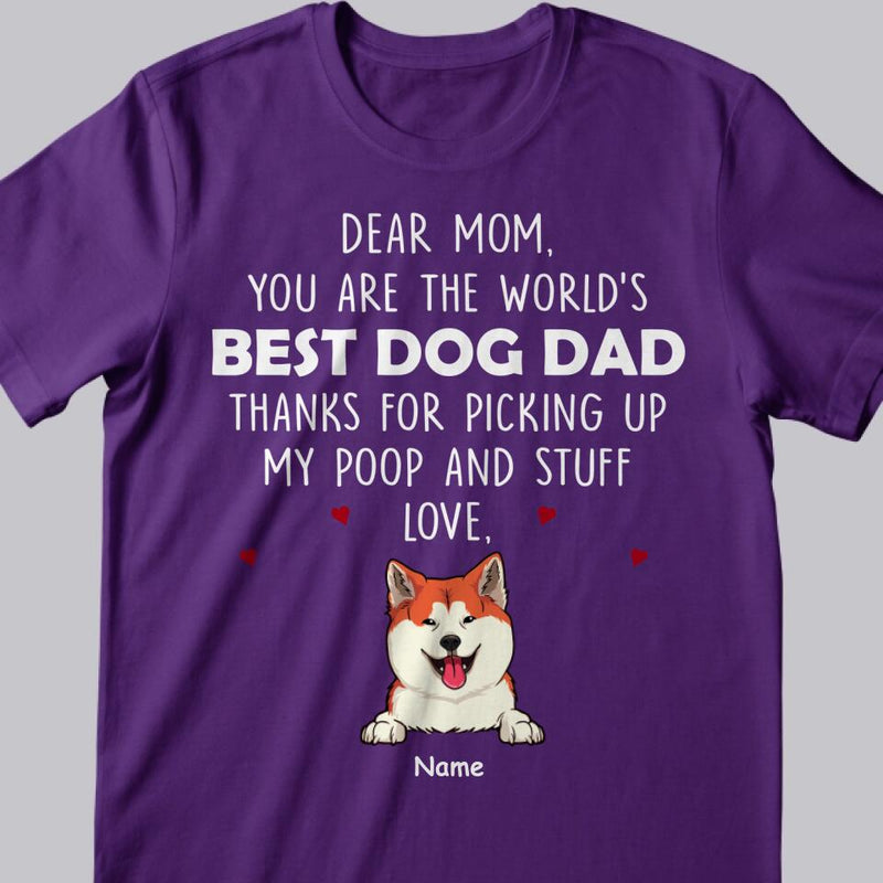 Personalized Dog Breeds T-shirt, You Are The World's Best Dog Mom Thanks For Picking Up My Poop, Gifts For Mother's Day