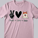 Personalized Dog Breed T-shirt, Peace Love And Dog, T-shirt For Dog Moms, Gifts For Mother's Day