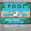 Pawzity Metal Pool House Sign, Gifts For Pet Lovers, Chill Drink Chat Dog & Cat In A Pool Welcome Signs