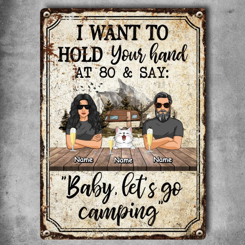Pawzity Metal Yard Sign, Gifts For Pet Lovers, I Want To Hold Your Hand At 80 & Say Baby Let's Go Camping Vintage Signs