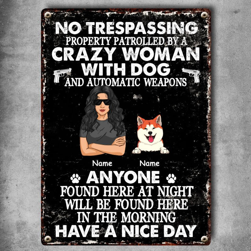 Pawzity Warning Metal Yard Sign, Gifts For Dog Lovers, No Trespassing Property Patrolled By A Crazy Woman With Dogs
