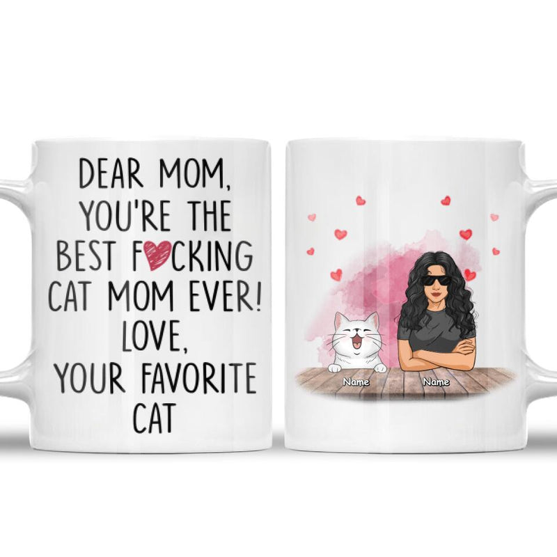 Personalized Dog Breeds Mug, You're The Best Fucking Cat Mom Ever From Your Favorite Cat, Gifts For Mother's Day