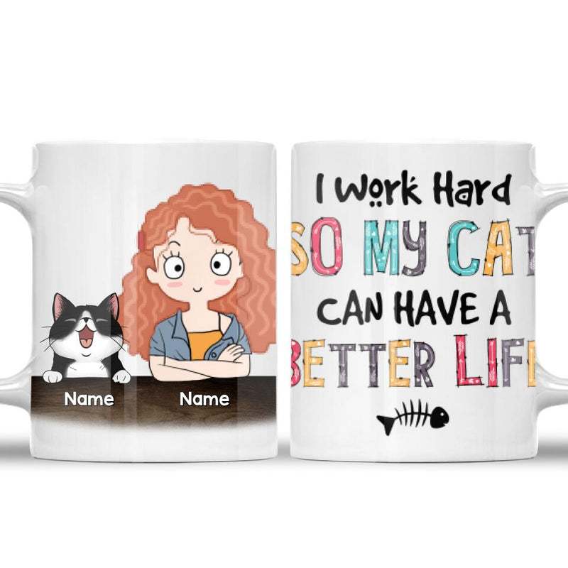 Personalized Cat Breeds White Mug, I Work Hard So My Cats Can Have A Better Life, Gifts For Dog Moms