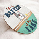 Pawzity Custom Wooden Signs, Gifts For Pet Lovers, Life Is Better At The Lake Personalized Wood Sign