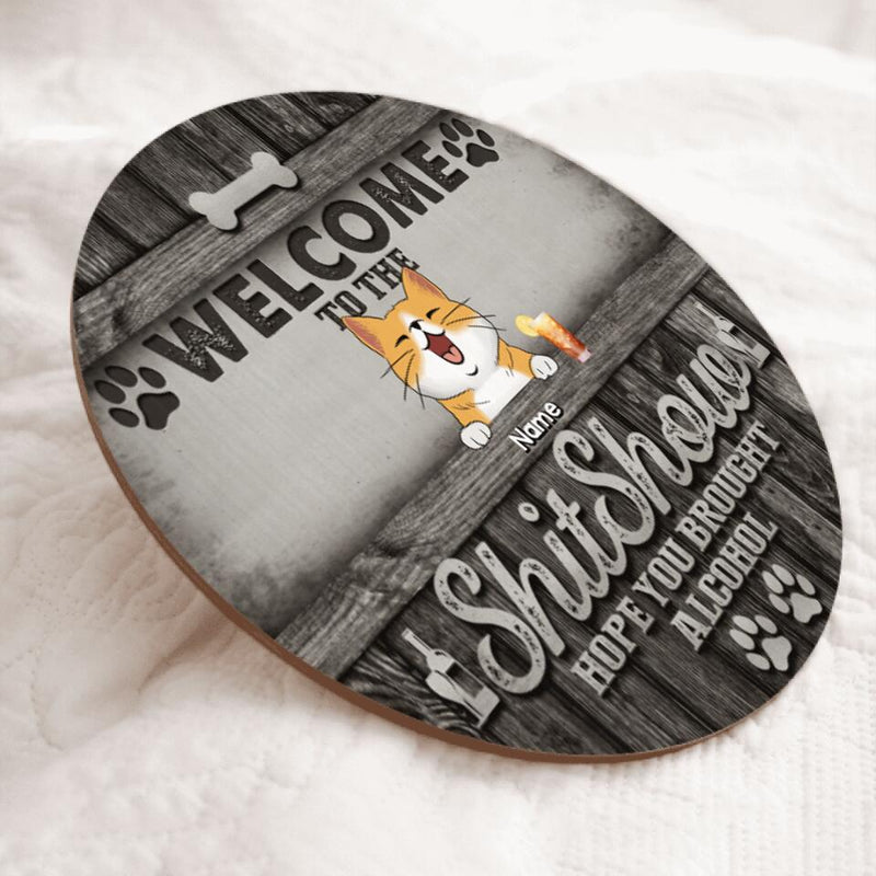 Pawzity Welcome To The Shitshow Custom Wooden Signs, Gifts For Pet Lovers, Dark Personalized Wood Sign