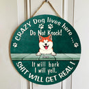 Pawzity Custom Wooden Signs, Gifts For Dog Lovers, Do Not Knock They Will Bark Shit Will Get Real Personalized Wood Sign