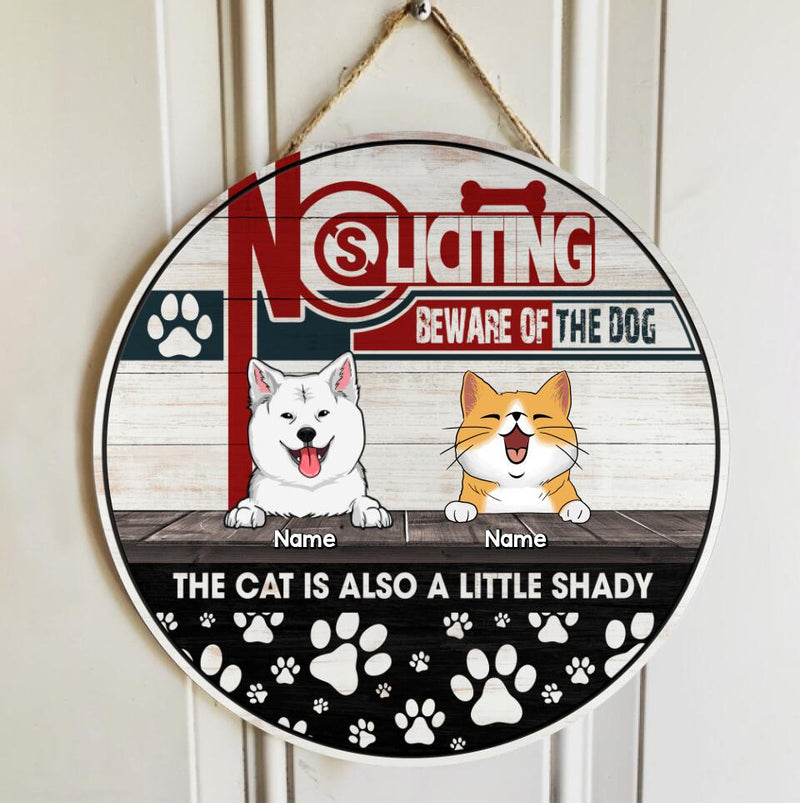 Pawzity Beware Of The Dog Custom Wooden Signs, Gifts For Pet Lovers, No Soliciting The Cat Is Also A Little Shady