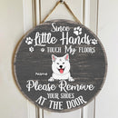 Pawzity Custom Wooden Signs, Gifts For Pet Lovers, Since Little Hands Touch Our Floors Please Remove Your Shoes