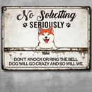 Pawzity Metal Yard Sign, Gifts For Dog Lovers, No Soliciting Seriously Don't Knock Or Ring The Bell Dog Will Go Crazy