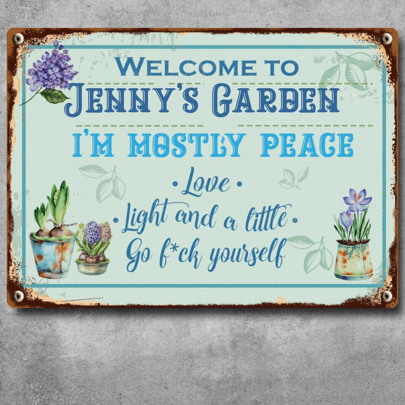 Pawzity Metal Garden Sign, I'm Mostly Peace Love Light And A Little Go Fxck Yourself Welcome Signs