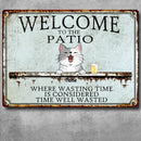 Pawzity Metal Patio Sign, Gifts For Pet Lovers, Where Wasting Time Is Considered Time Well Wasted Welcome Signs