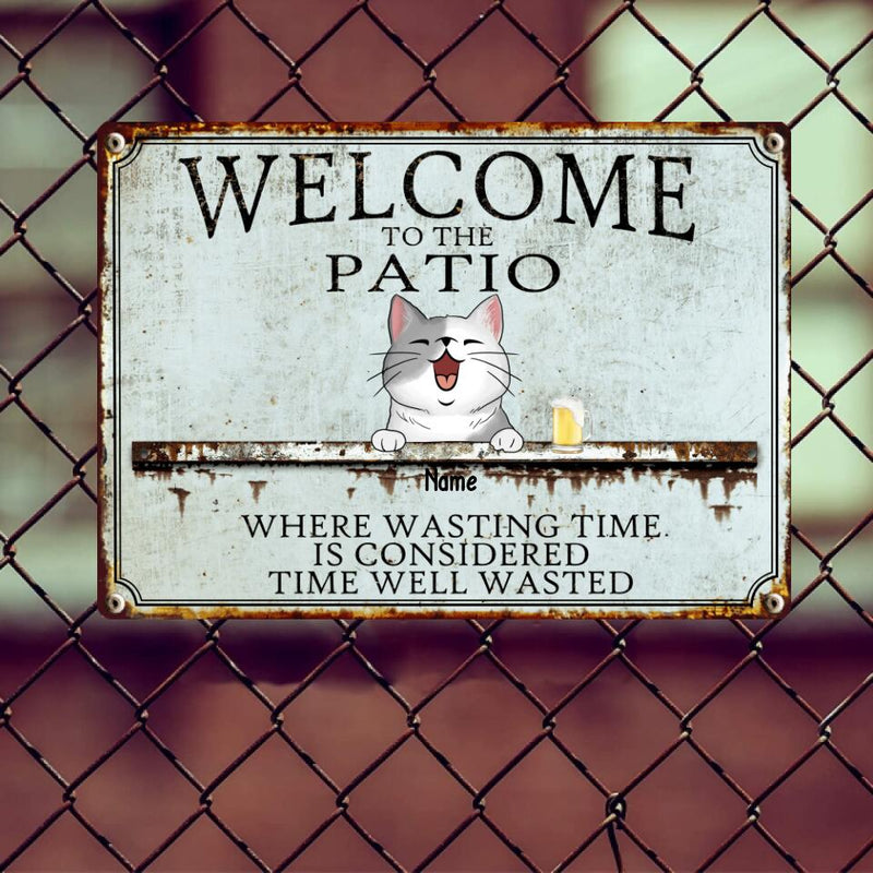 Pawzity Metal Patio Sign, Gifts For Pet Lovers, Where Wasting Time Is Considered Time Well Wasted Welcome Signs