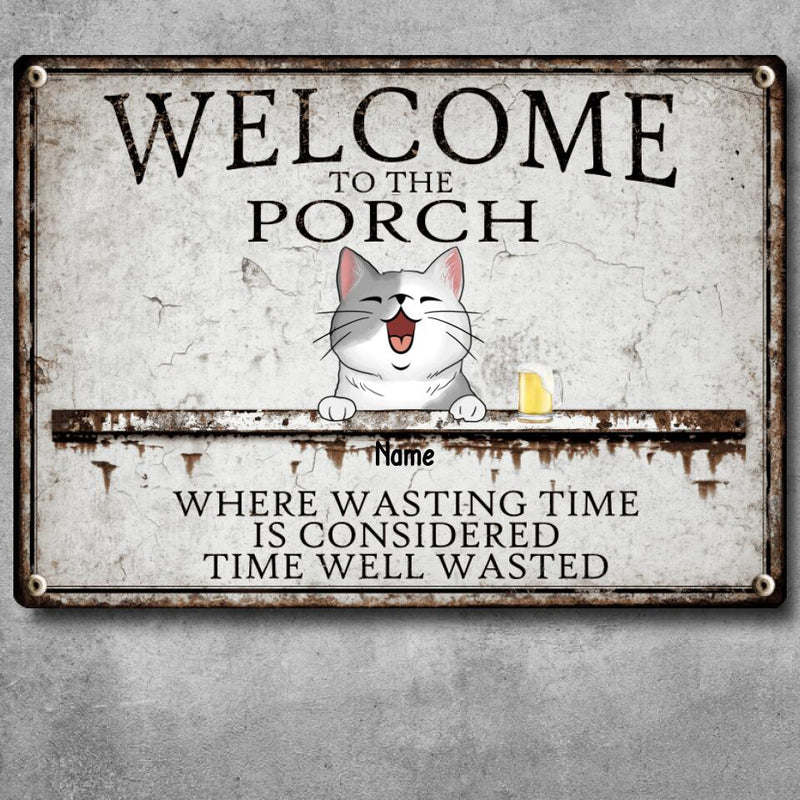 Pawzity Metal Porch Sign, Gifts For Pet Lovers, Where Wasting Time Is Considered Time Well Wasted Welcome Signs