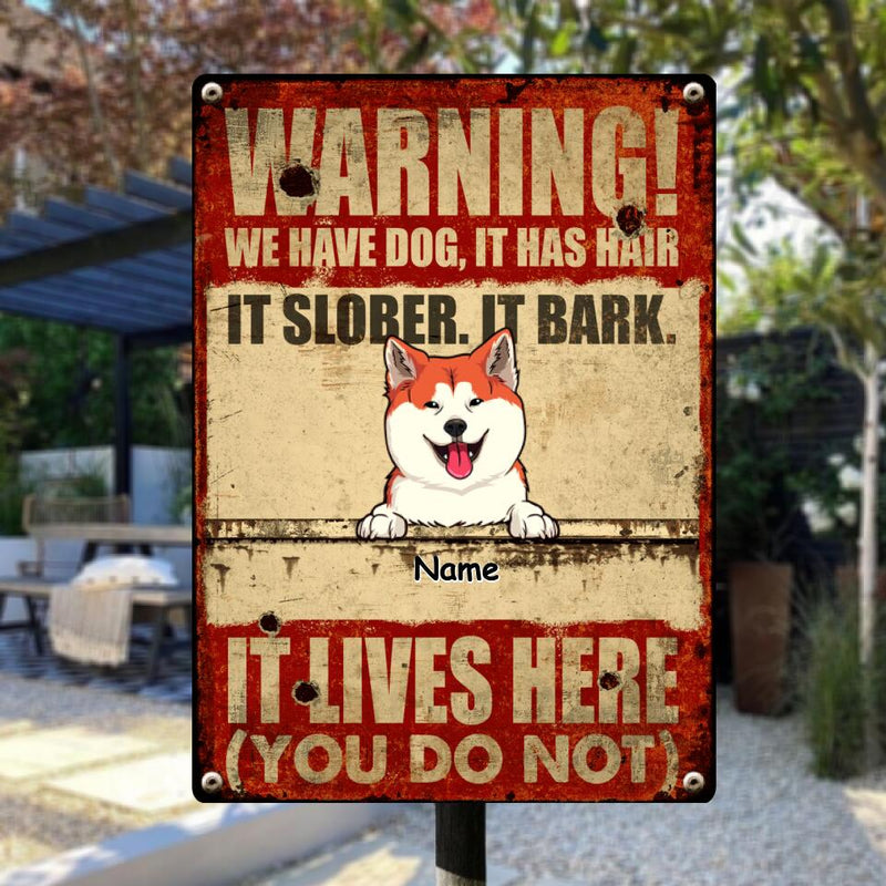 Pawzity Metal Yard Sign, Gifts For Dog Lovers, We Have Dogs They Have Hair They Slober Funny Warning Signs