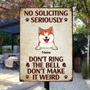 Pawzity No Soliciting Metal Yard Sign, Gifts For Dog Lovers, Seriously Don't Ring The Bell Don't Make It Weird