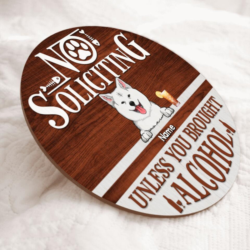 Pawzity No Soliciting Custom Wooden Sign, Gifts For Pet Lovers, Unless You Brought Alcohol