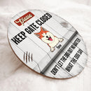 Pawzity Warning Custom Wooden Sign, Gifts For Dog Lovers, Please Keep Gate Closet Don't Let The Dog Out