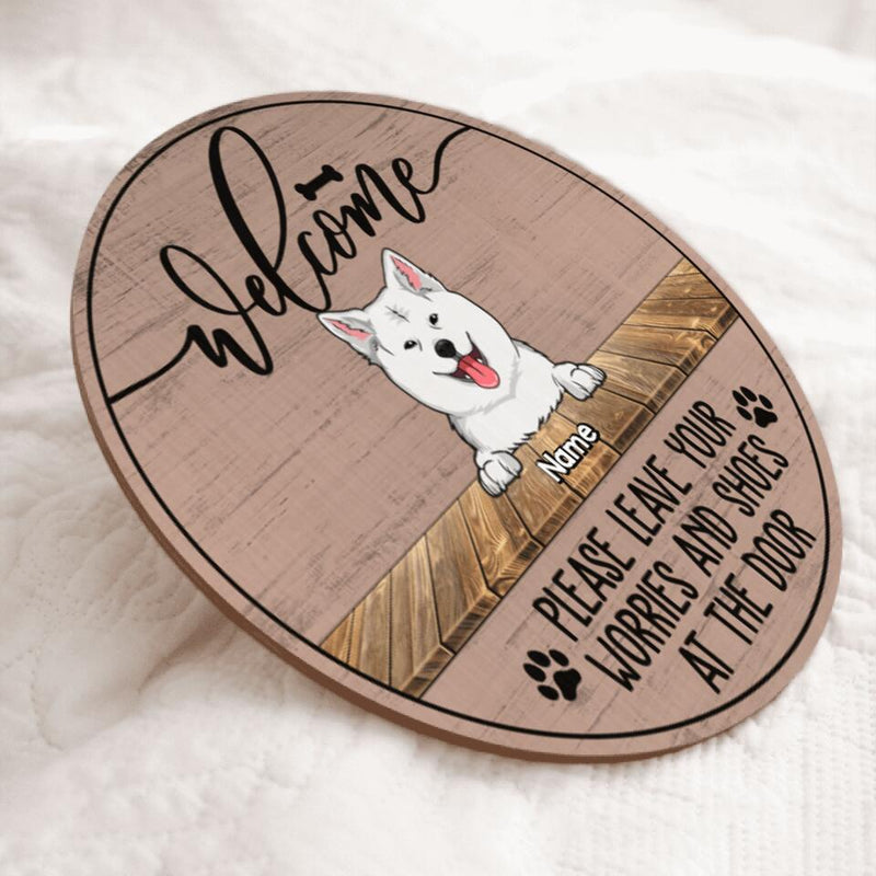 Pawzity Custom Wooden Sign, Gifts For Dog Lovers, Please Leave Your Worries And Shoes At The Door Welcome Signs