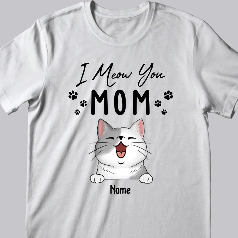Mother's Day Personalized Cat Breeds T-shirt, Gifts For Cat Moms, Mom We Meow You, T-shirt For Cat Lovers