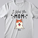 Mother's Day Personalized Dog Breeds T-shirt, Gifts For Dog Moms, Mom We Woof You, T-shirt For Dog Lovers