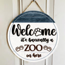 Pawzity Personalized Wood Signs, Gifts For Pet Lovers, It's Basically A Zoo In Here Welcome Signs