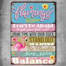 Pawzity Metal Yard Sign, Flamingo Wisdom Don't Be Afraid To Get Your Feet Wet Spend Time With Your Flock
